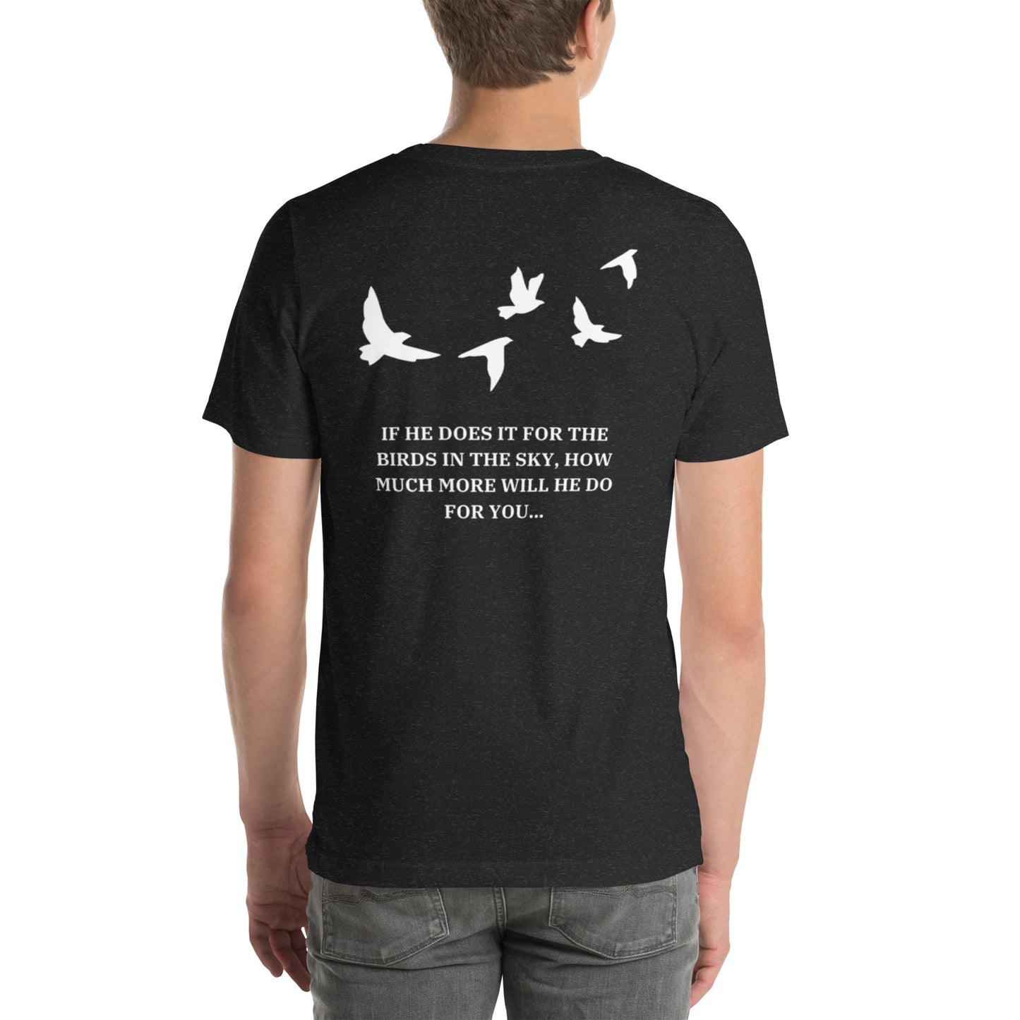PEACE Unisex t-shirt (MATTHEW 6:25-34)