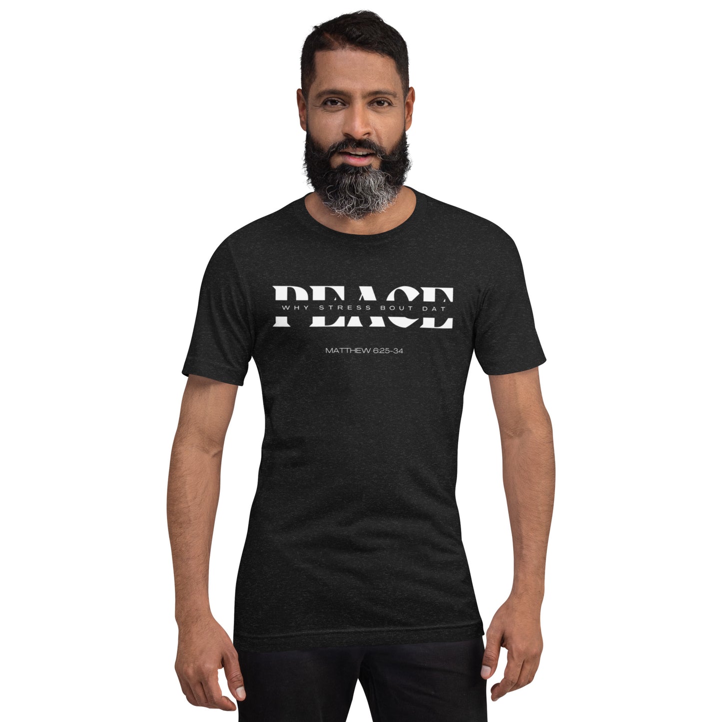 PEACE Unisex t-shirt (MATTHEW 6:25-34)