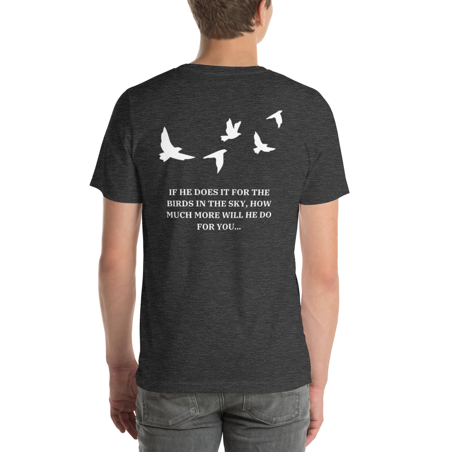 PEACE Unisex t-shirt (MATTHEW 6:25-34)