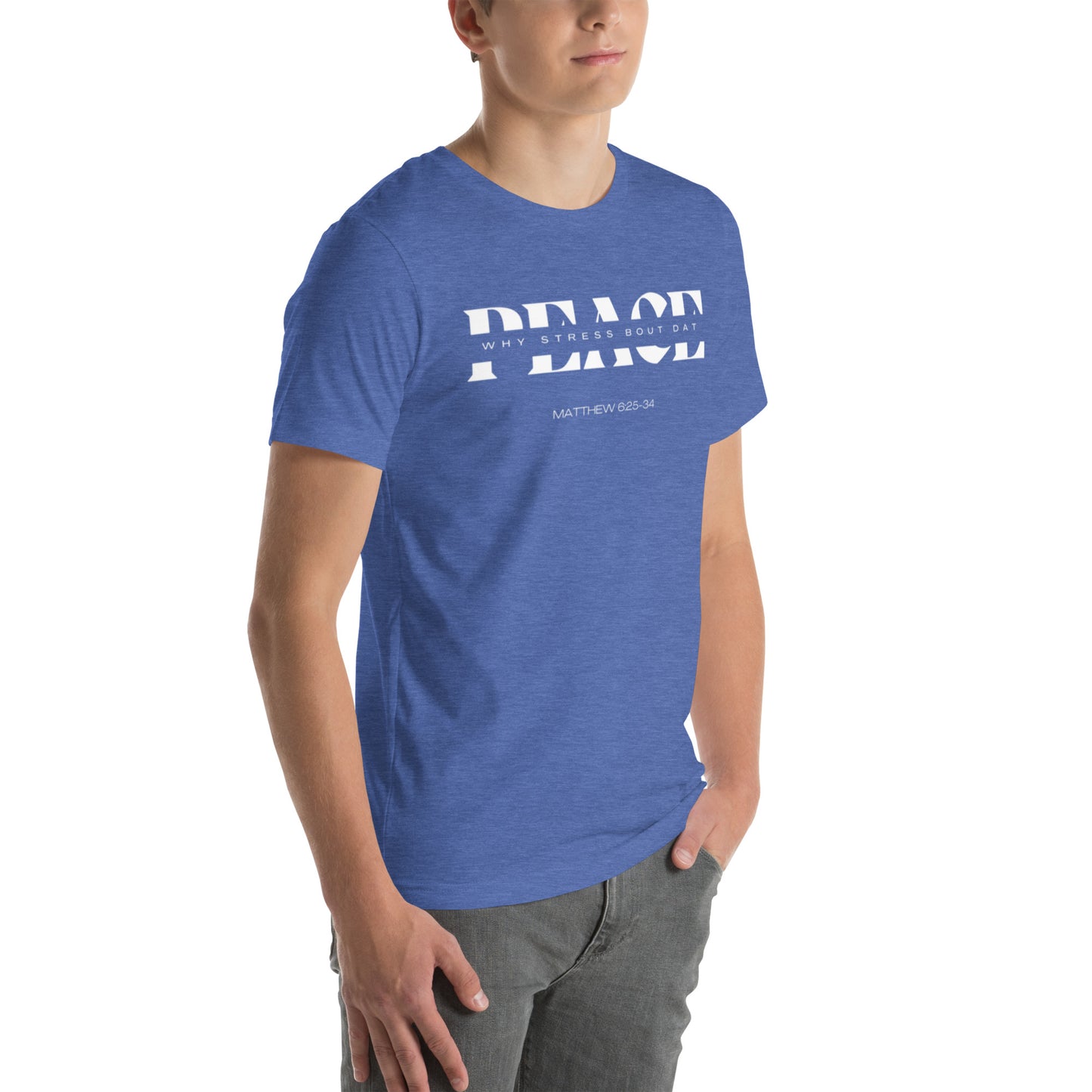 PEACE Unisex t-shirt (MATTHEW 6:25-34)