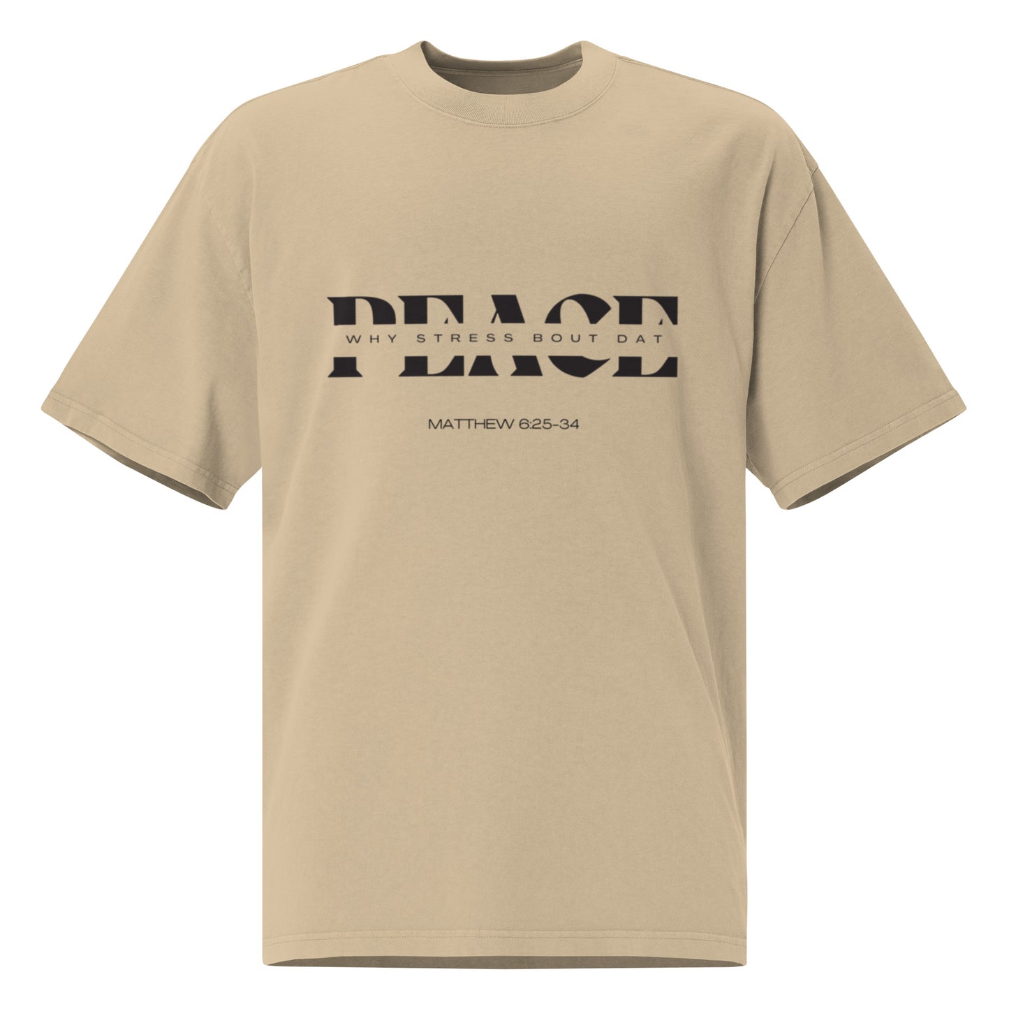 Oversized faded t-shirt(Matthew 6:25-34)